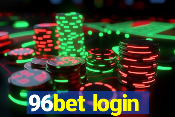 96bet login